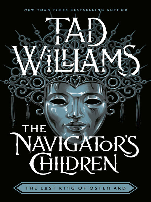 Title details for The Navigator's Children by Tad Williams - Wait list